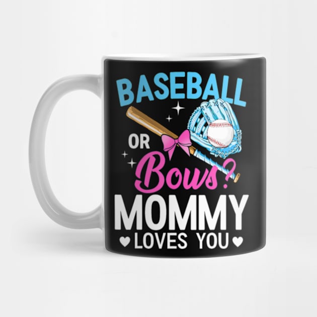 Baseball Or Bows Daddy Loves You Gender Reveal by Eduardo